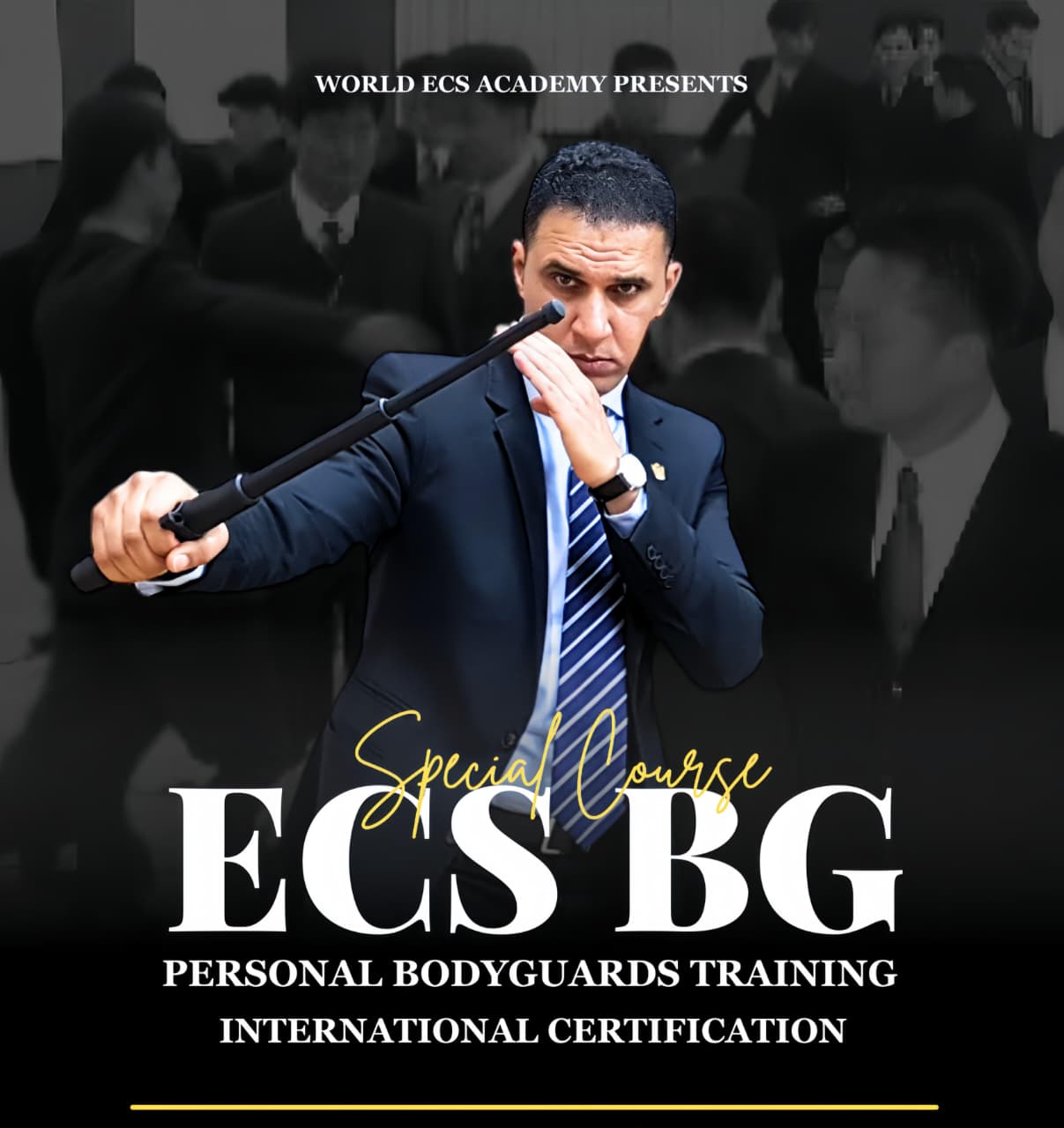 ECS BG — Personal Bodyguards Training & International Certification